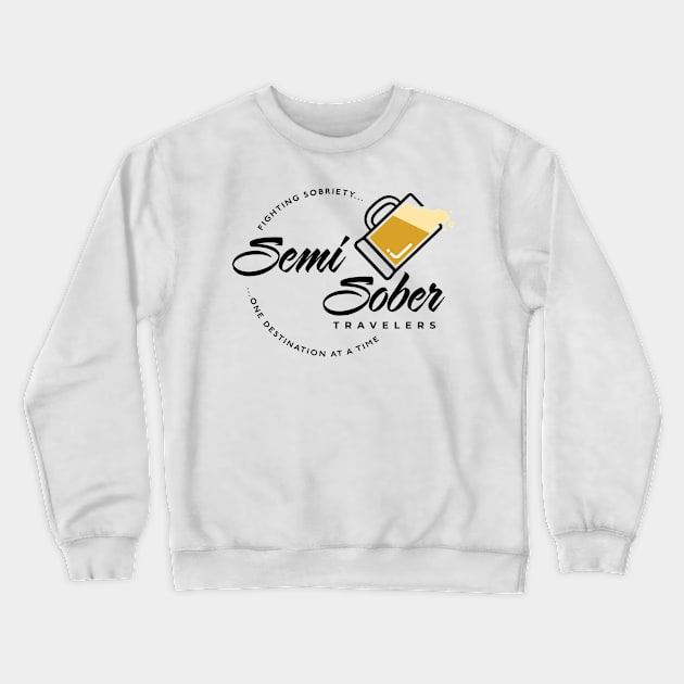 Beer Crewneck Sweatshirt by Semi-Sober Travelers